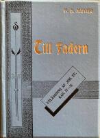 TIll Fadern Utl&auml;ggninga v Joh Ev Kap 17-21