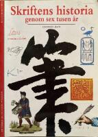 Skriftens historia genom sextusen &aring;r