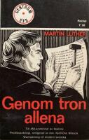 Genom tron allena: Till 450-&aring;rsminnet av teserna 
