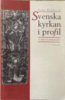 Svenska kyrkan i profil : ur engelskt och nordiskt perspektiv