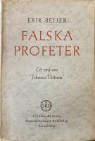  Falska profeter. Ett ord om &rdquo;jehovas Vittnen&rdquo; 