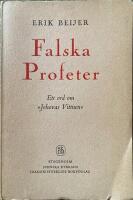 Falska profeter. Ett ord om "Jehovas Vittnen&rdquo;