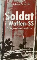 Soldat i Waffen-SS : ett &ouml;gonvittne ber&auml;ttar