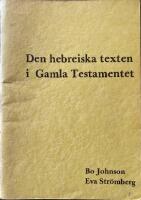  Den hebreiska texten i Gamla Testamentet