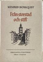  Fr&aring;n storstad till stift