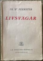 Livsv&auml;gar En bok f&ouml;r unga m&auml;nniskor