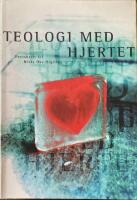 Teologi med hjertet Festskrft till Niels Ove Vigilius