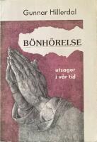 B&ouml;nh&ouml;relse : utsagor i v&aring;r tid