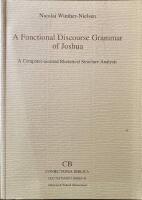 A functional discourse grammar of Joshua : a computer-assisted rhetorical structure analysis