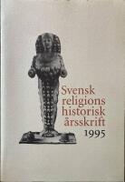 Svensk relgionshistorisk &aring;rsskrift 1995