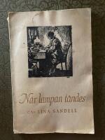 N&auml;r lampan t&auml;ndes Levnadsteckningar Sj&auml;tte delen