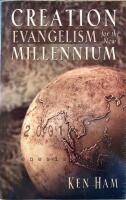 Creation Evangelism for teh New Millenium