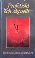 Profetiskt och aktuellt