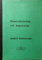 Minnesdrickning vid begravning : [Ged&auml;chtnistrunk bei Begr&auml;bnissen]