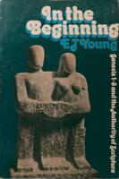  In the Beginning Genesis 1-3 and the authority of scripture 