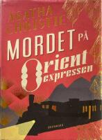 Mordet p&aring; Orientexpressen
