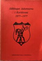  S&auml;llskapet Jultomtarna i Karlskrona 1877 - 1977 