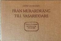 Fr&aring;n murardr&auml;ng till vasariddare : Svante Svensons ritkontor, Karlshamn