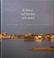 Kalmar vid fj&auml;rdar och sund