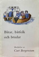  B&aring;tar, b&aring;tfolk och brudar. Ber&auml;ttelser