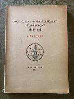 Sj&ouml;officerss&auml;llskapet i Karlskrona 1883-1933 Historik &ouml;ver s&auml;lllskapets 50-&aring;riga verksamhet