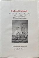  Richard Melander - f&ouml;rfattare fr&aring;n f&ouml;rra sekelskiftet. Biografi och bibliografi 