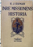 Den inre missionens historia. Tredje delen Frikyrkor&ouml;relsens genombrotts- och organisationsperiod 1872-