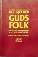 Det gjelde Guds Folk Om lekmannsarbeidsets kall og muligheter