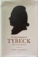 Swedenborgaren Tybeck : den avsatte pr&auml;sten