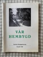  V&aring;r Hembygd, &Aring;rsskrift 1981 (Kyrkhult) 