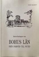 Anteckningar om Bohus l&auml;n : fr&aring;n forntid till nutid