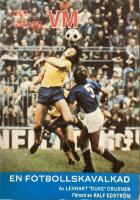 Det g&auml;ller VM. En fotbollskavalkad  