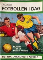  Fotbollen idag med . Det nya landslaget i bild (1965)