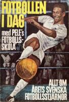  Fotbollen idag med Pele´s fotbollsskola 