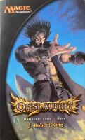 Onslaught Cycle Book I The Land is in Upheaval
