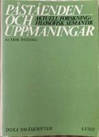  P&aring;st&aring;enden och uppmaningar. Aktuell forskning Filossfiska semantik: