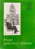 Fem pr&auml;ster minns