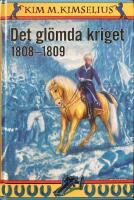 Det gl&ouml;mda kriget 1808-1809