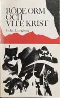 R&ouml;de Orm och Vite Krist : studier till Sveriges kristnande
