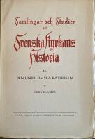 Den Lindblomska katekesen (Samlingar och Studier till Svenska kyrkan historia 14.)