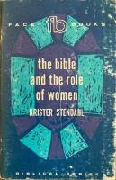 The Bible and the Role of Woman. A Cas Study in Hermeneutics