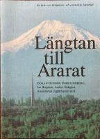 L&auml;ngtan till Ararat : en bok om Armenien och armenisk identitet