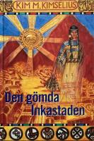 Den g&ouml;mda Inkastaden