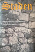  Staden. En dokument&auml;rroman om livet i Sigtuna &aring;ren 1000-1400