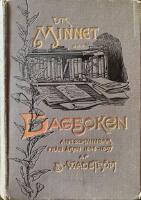 Ur minnet och dagboken anteckningar fr&aring;n &aring;ren 1848-1897 III. Tredje delen med 128 illustrationer