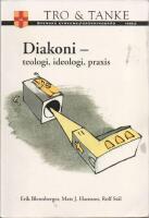  Diakoni - teologi, ideologi, praxis
