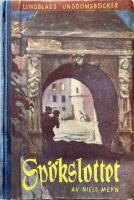  Sp&ouml;kslottet (1949) av  Inbunden bok. Wahlstr&ouml;ms . 1949. 104 sidor. 
