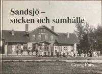 Sandsj&ouml; - socken och samh&auml;lle