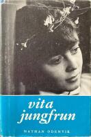 "Vita jungfrun" - en svensk martyr under 1800-talet. Helena Sofia Ekbloms liv och verksamhet