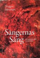 S&aring;ngernas s&aring;ng : en m&auml;stares dikt om k&auml;rleken